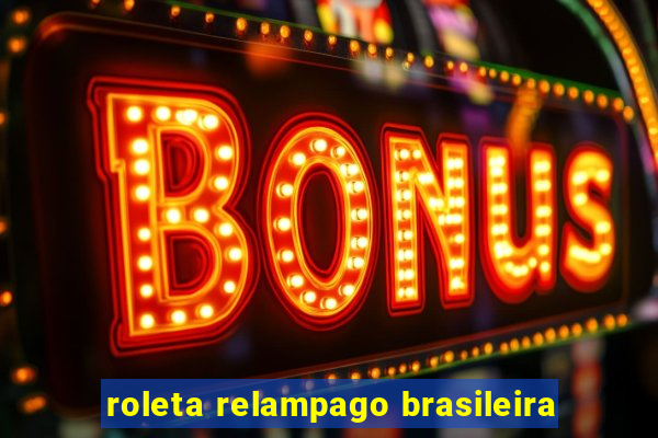 roleta relampago brasileira